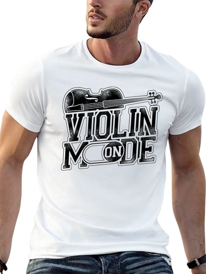 Violin Mode ON Graphic T-Shirt - Music Lover Tee