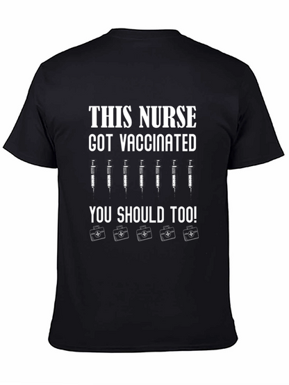 Vaccinated Nurse Graphic T-Shirt - Get Yours Today!