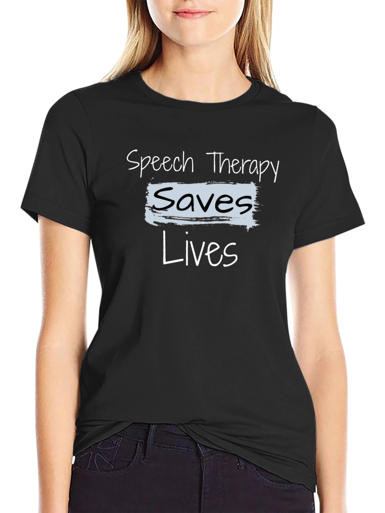 Speech Therapy Saves Lives T-Shirt