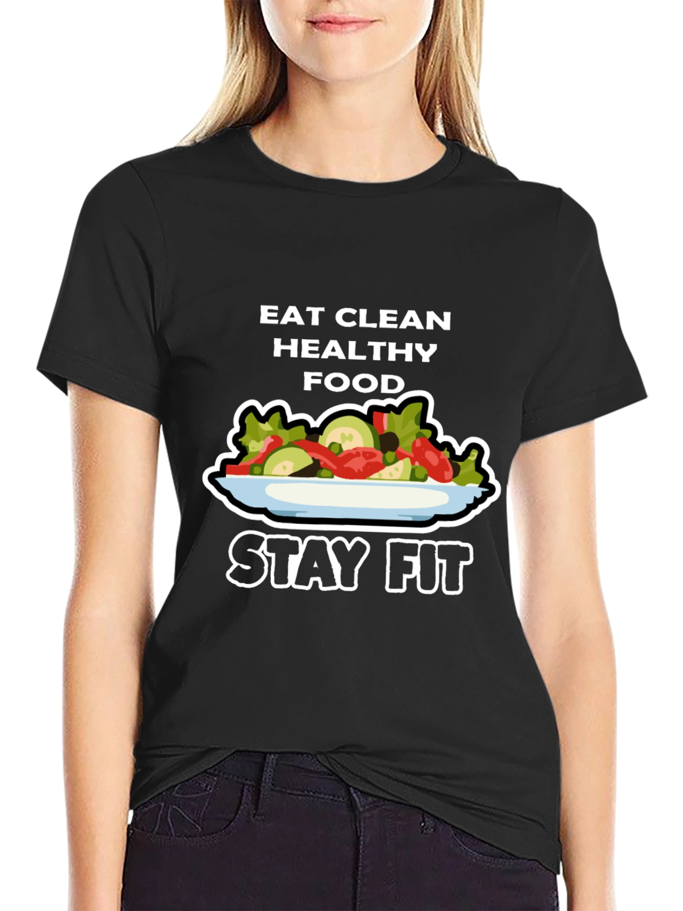 Eat Clean Healthy Food Stay Fit T-Shirt