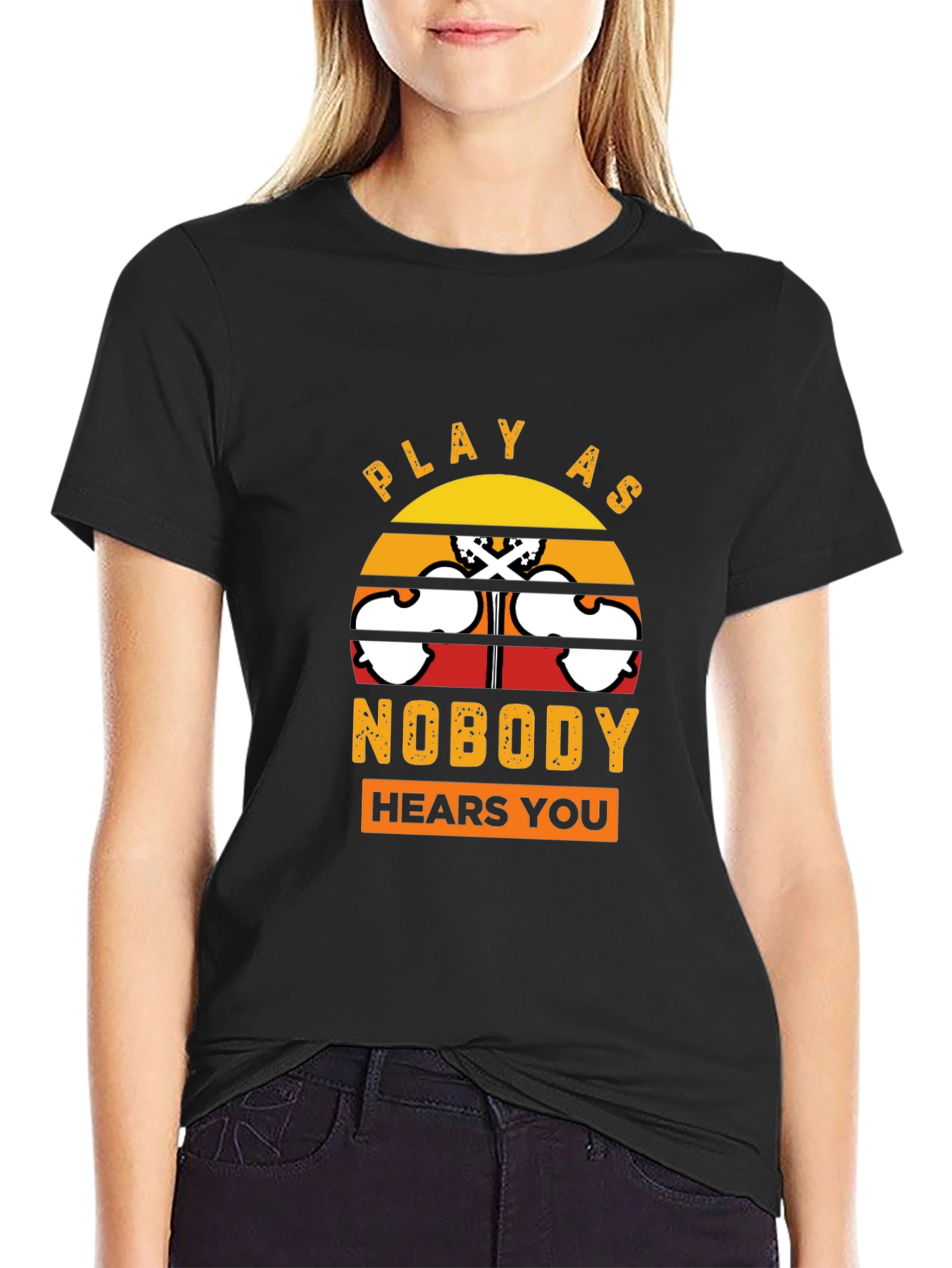Play As Nobody Hears You T-Shirt