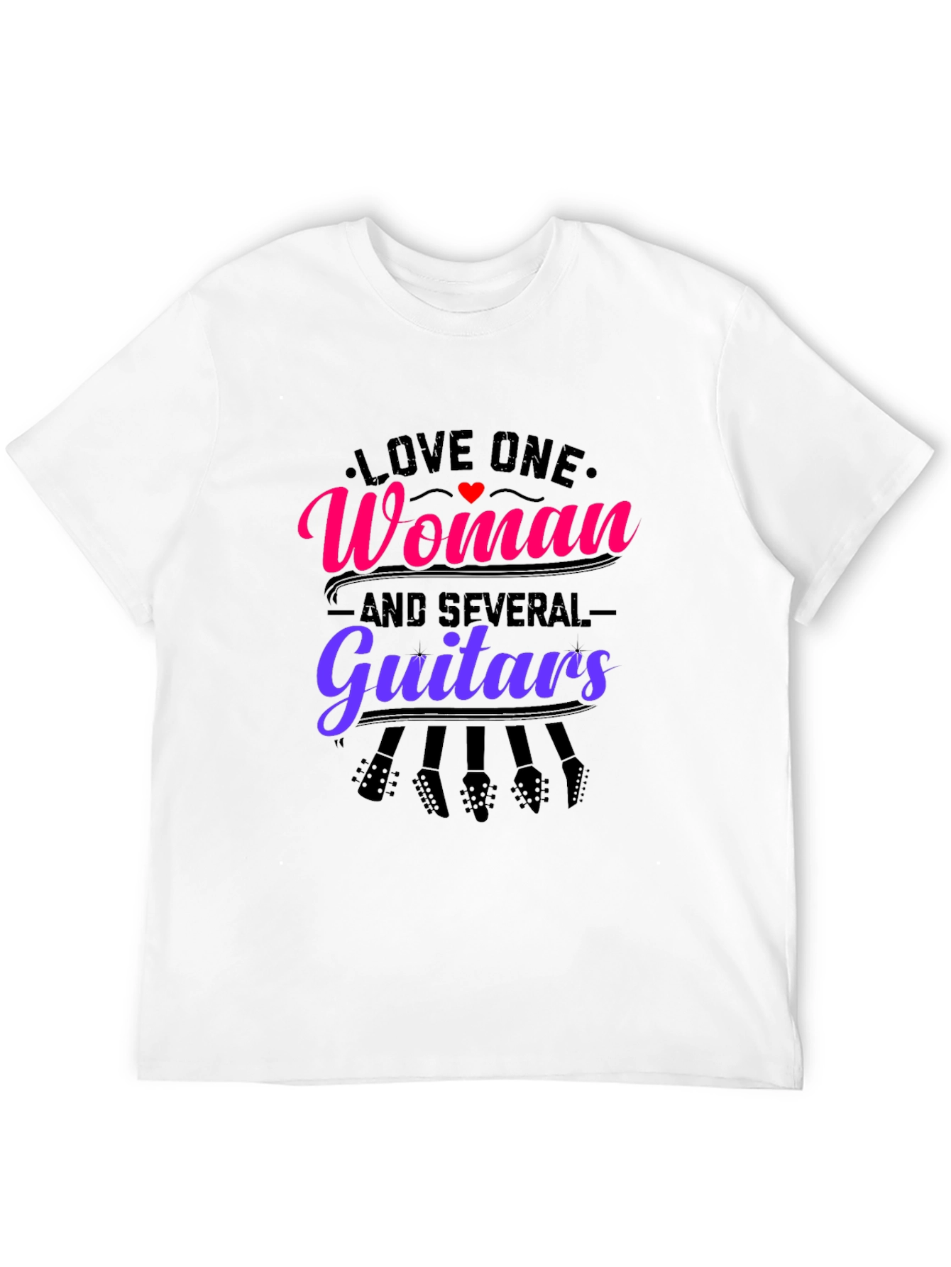 Love One Woman and Several Guitars Graphic Tee