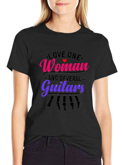 Love One Woman and Several Guitars Graphic Tee