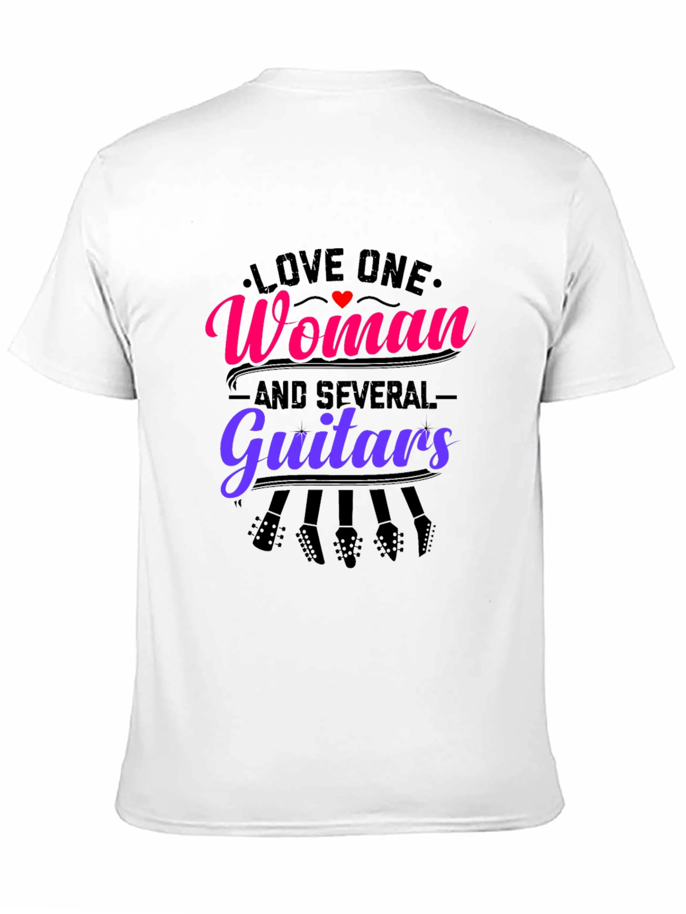 Love One Woman and Several Guitars Graphic Tee