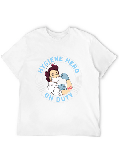 Hygiene Hero Nurse T-Shirt - On Duty