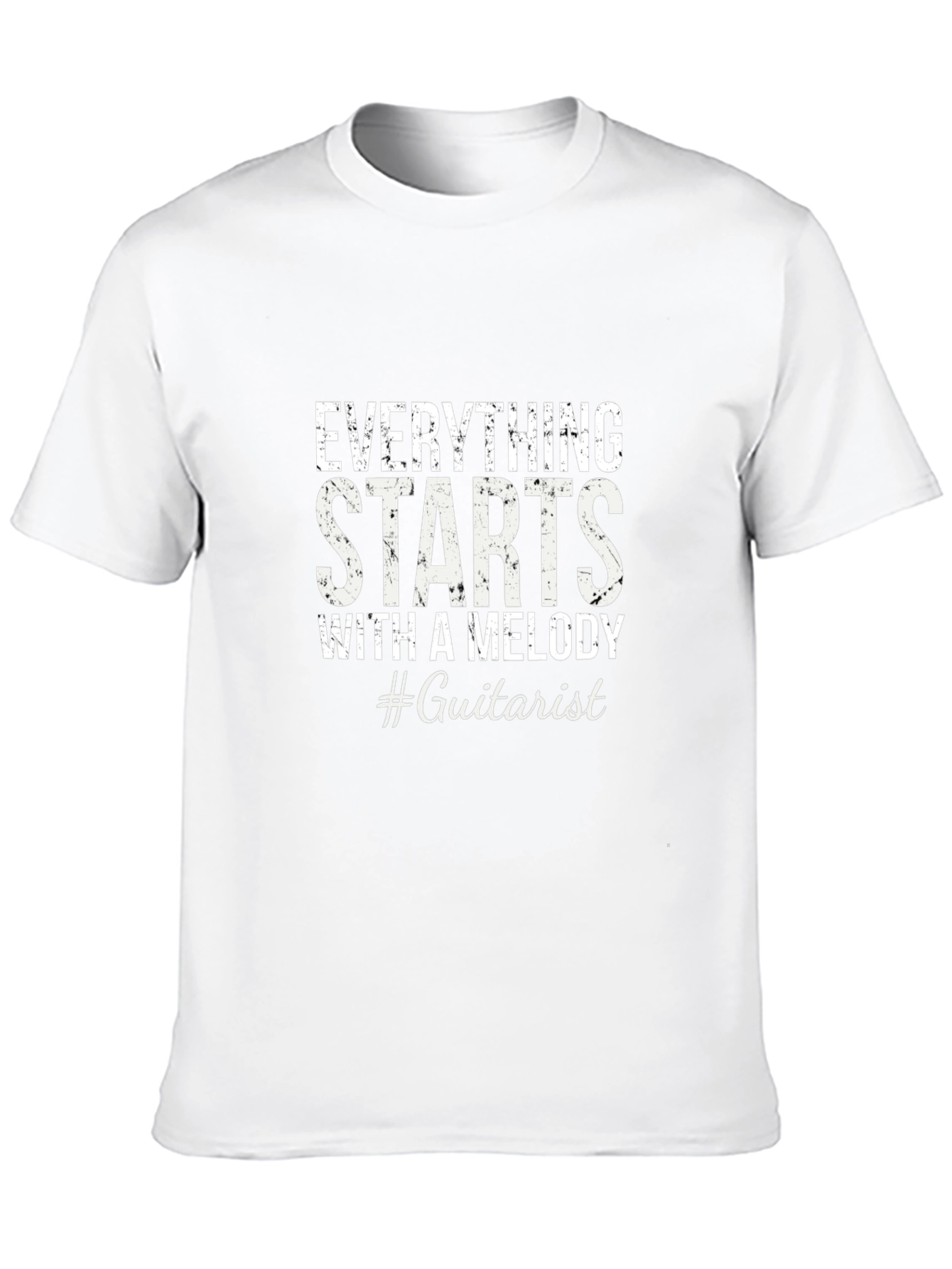 Everything Starts With a Melody #Guitarist T-Shirt