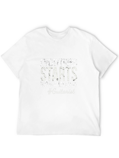 Everything Starts With a Melody #Guitarist T-Shirt