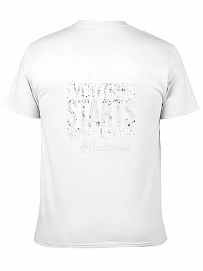 Everything Starts With a Melody #Guitarist T-Shirt