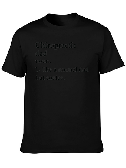 Chiropractic Dad T-Shirt - Cool Dad Definition