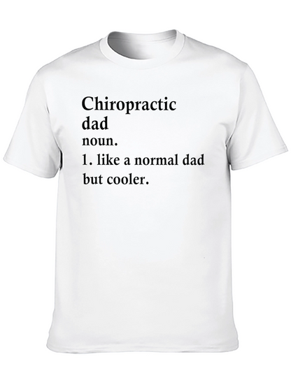 Chiropractic Dad T-Shirt - Cool Dad Definition