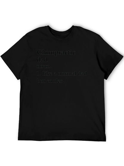 Chiropractic Dad T-Shirt - Cool Dad Definition