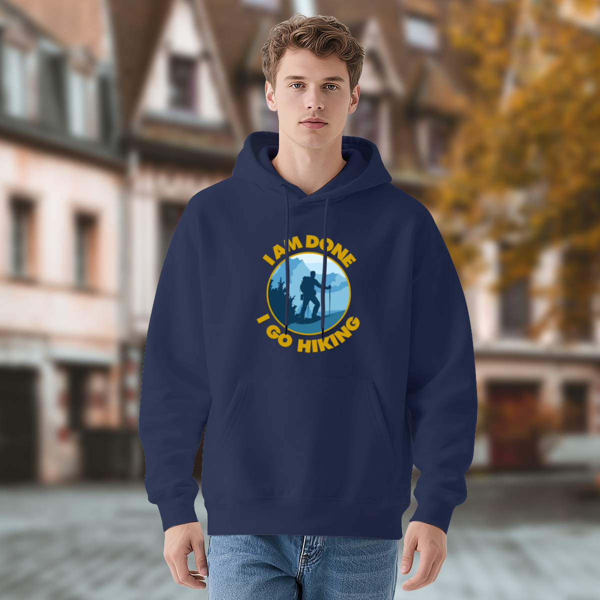 I Am Done I Go Hiking Funny Adventure Hoodie