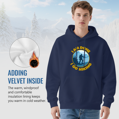 I Am Done I Go Hiking Funny Adventure Hoodie