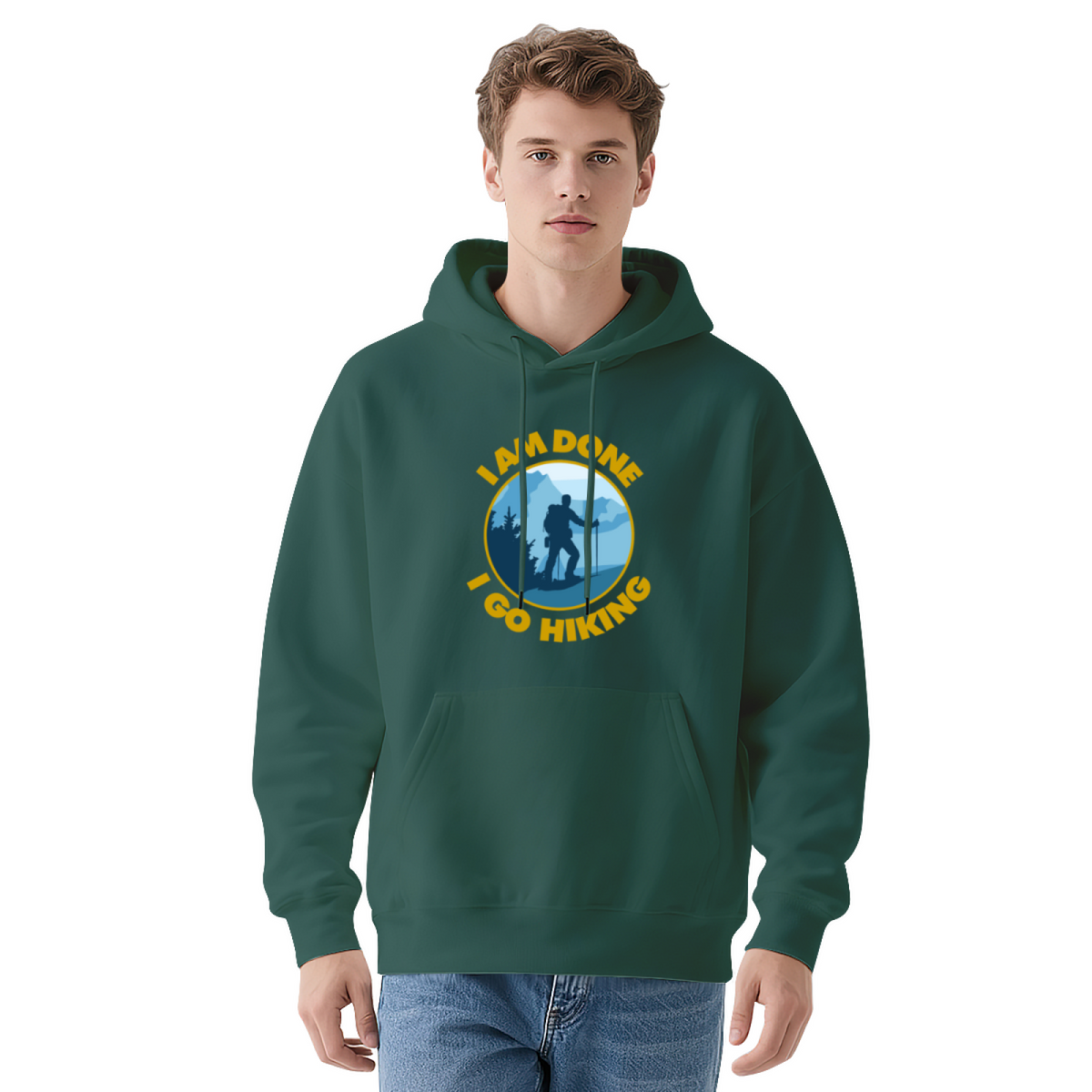 I Am Done I Go Hiking Funny Adventure Hoodie