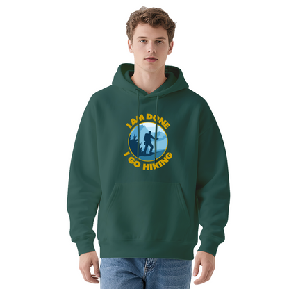 I Am Done I Go Hiking Funny Adventure Hoodie