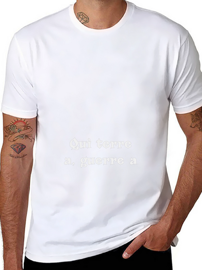 Qui terre a guerre a - Black T-Shirt