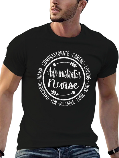 Administrator Nurse T-Shirt - Compassionate Caring Design