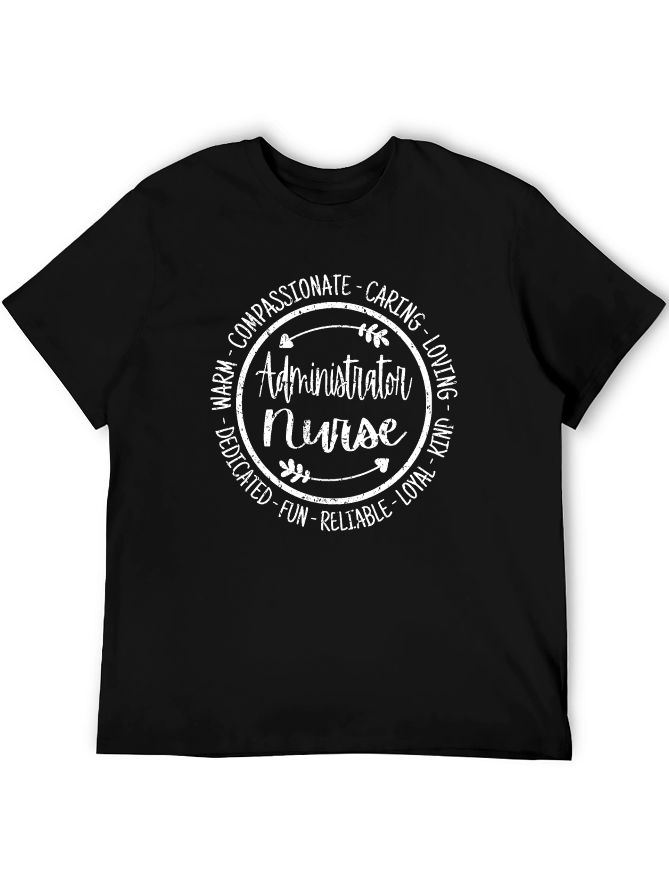 Administrator Nurse T-Shirt - Compassionate Caring Design