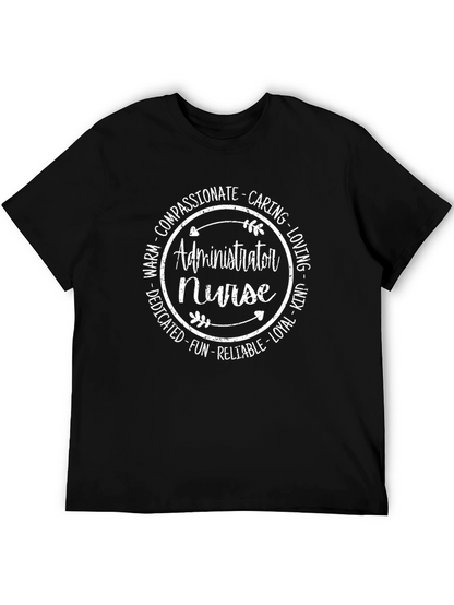 Administrator Nurse T-Shirt - Compassionate Caring Design