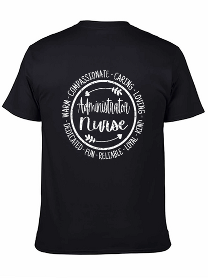 Administrator Nurse T-Shirt - Compassionate Caring Design