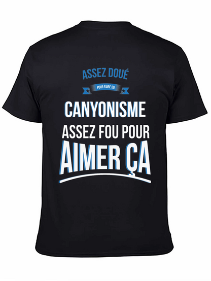 Canyoning T-Shirt - Assez Fou Pour Aimer Ca