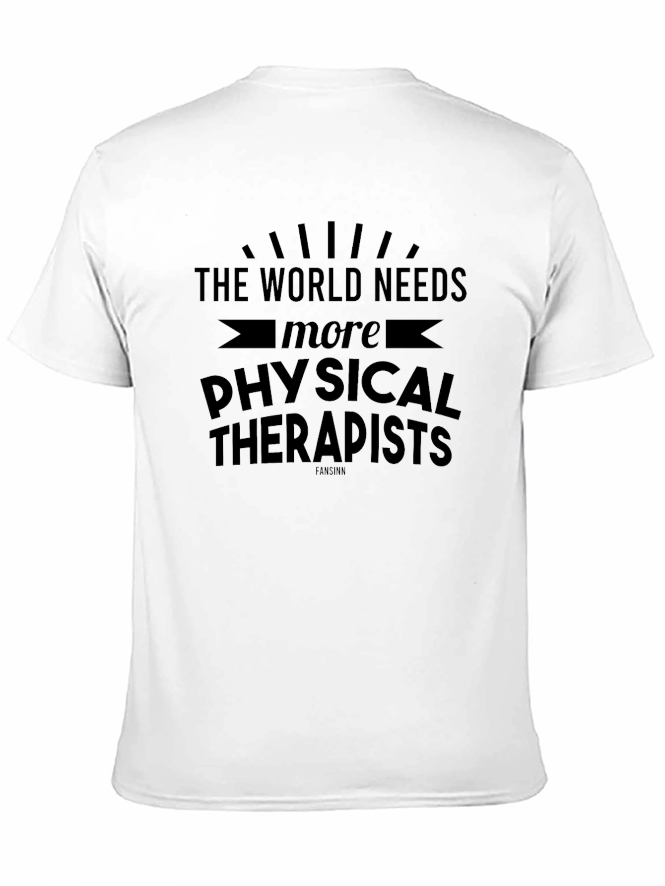World Needs Physical Therapists Graphic Tee