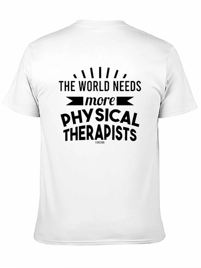 World Needs Physical Therapists Graphic Tee