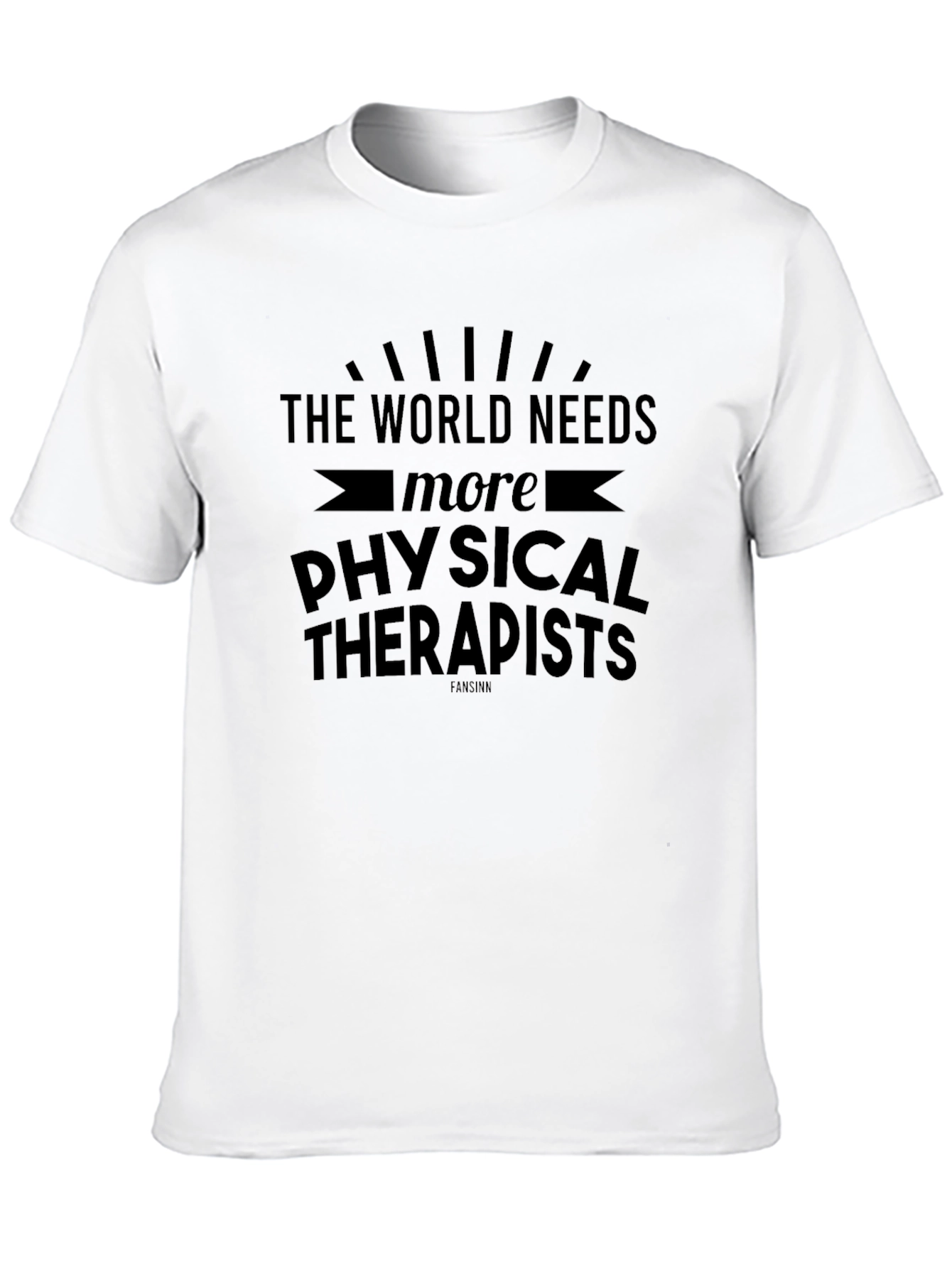 World Needs Physical Therapists Graphic Tee