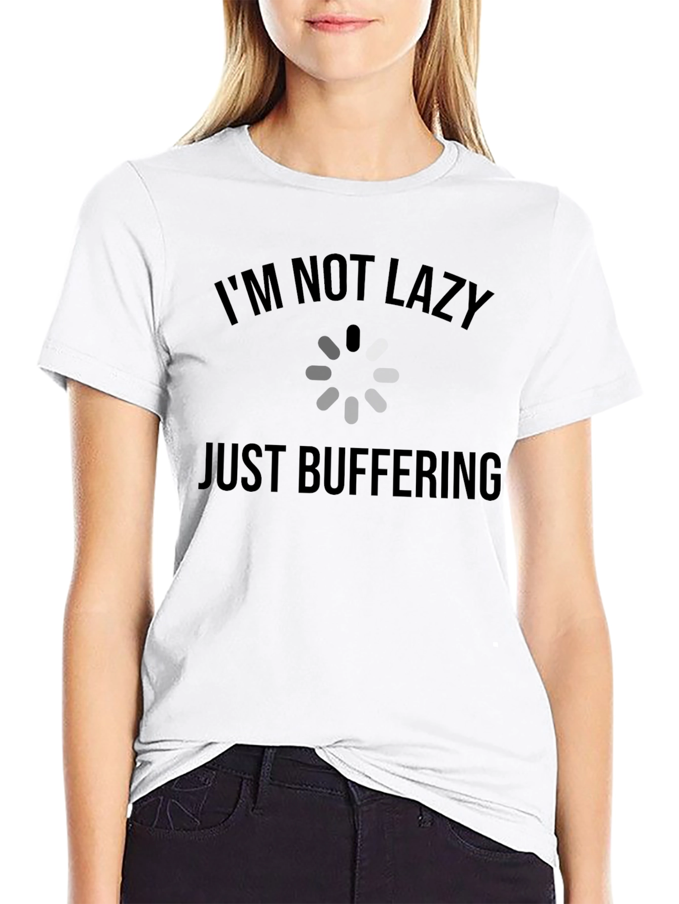 Im Not Lazy Just Buffering T-Shirt