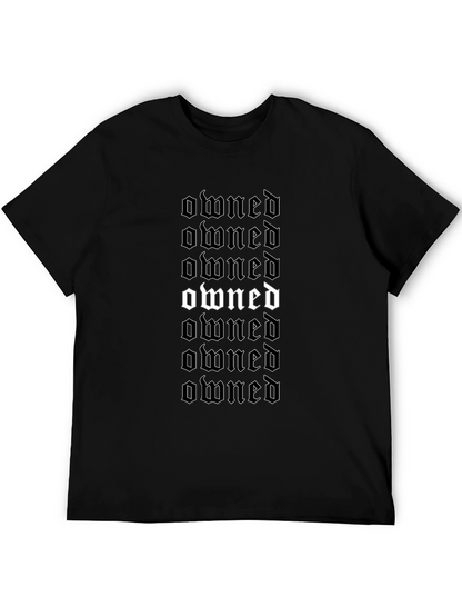 Owned Gothic Text T-Shirt - Bold Statement Tee