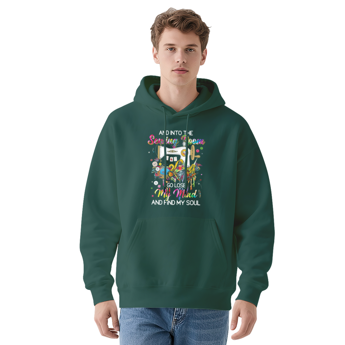 Into The Sewing Room Lose My Mind Find My Soul Hoodie