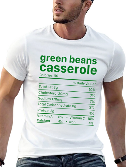 Green Bean Casserole T-Shirt - Nutrition Facts Funny Tee