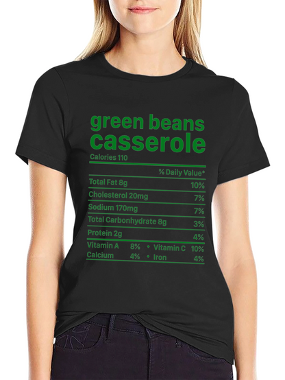 Green Bean Casserole T-Shirt - Nutrition Facts Funny Tee