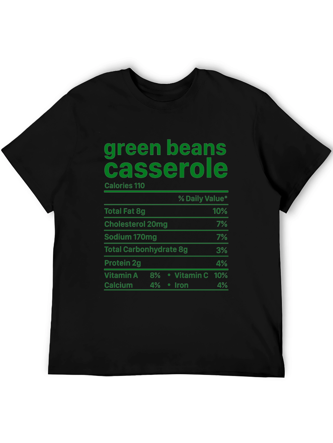 Green Bean Casserole T-Shirt - Nutrition Facts Funny Tee
