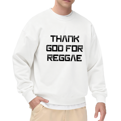 Thank God For Reggae Crewneck Sweatshirt - Music Lover Rasta Bob Marley Pullover