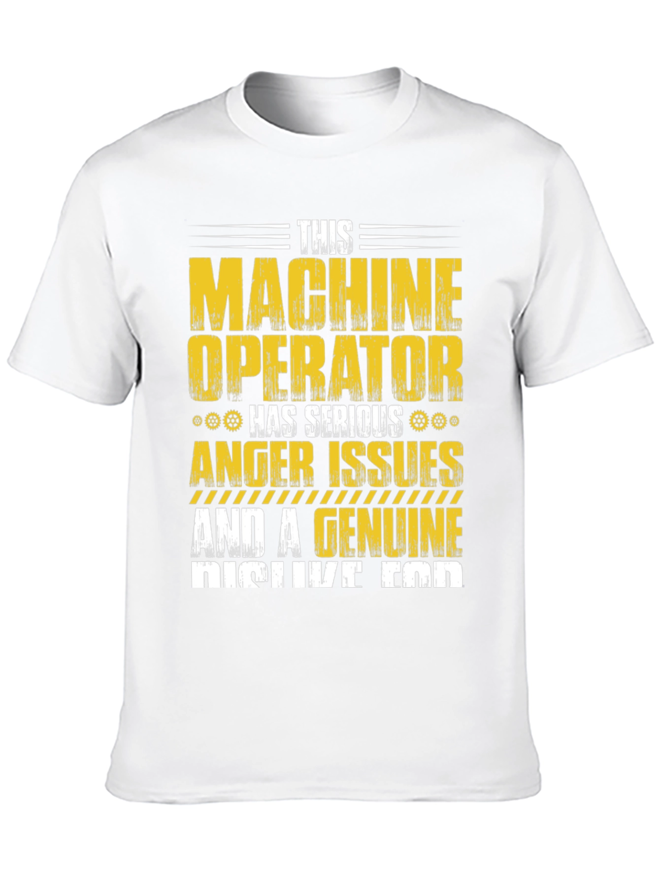 Machine Operator T-Shirt: Serious Anger Issues