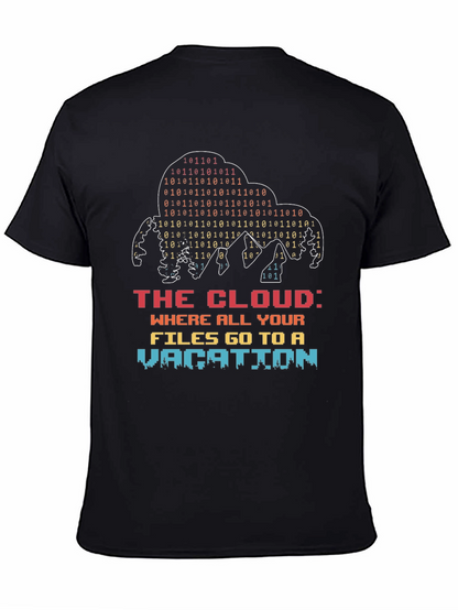 The Cloud Vacation T-Shirt - Tech Humor Tee