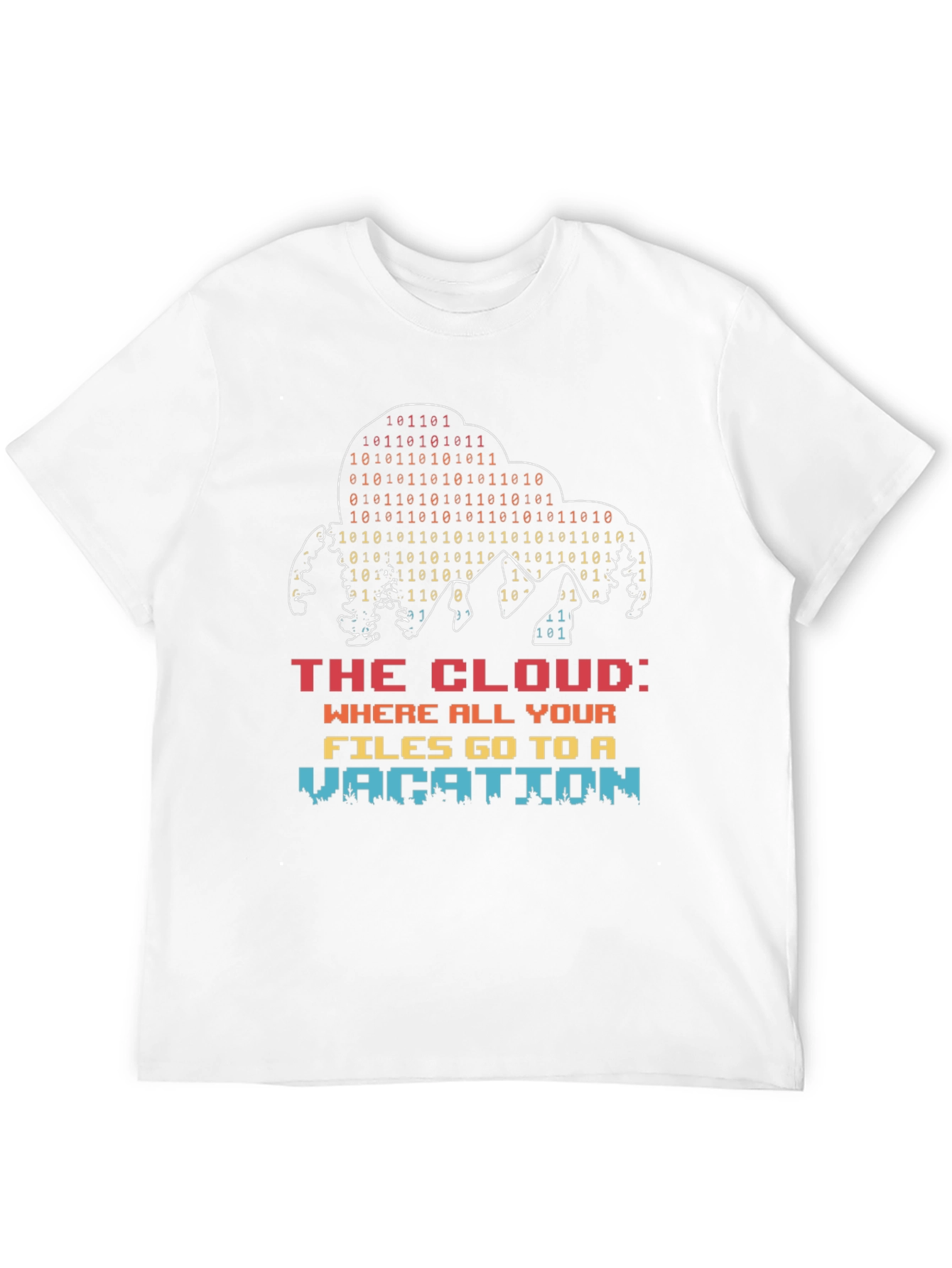 The Cloud Vacation T-Shirt - Tech Humor Tee