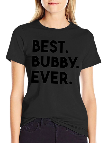 Best Bubby Ever - Black T-Shirt
