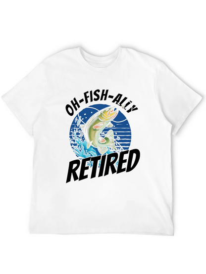 Oh-Fish-Ally Retired Graphic Tee