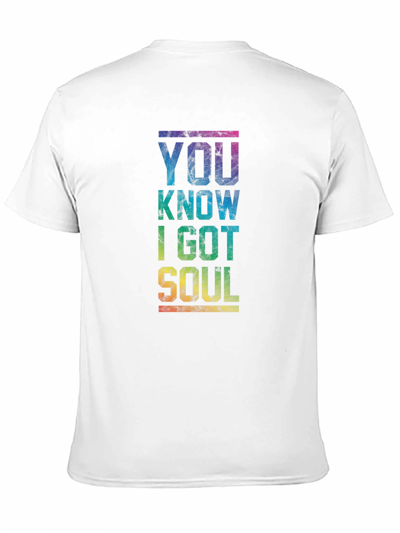 You Know I Got Soul Rainbow Graphic T-Shirt