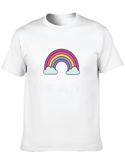 Sounds Gay Im In Graphic Tee