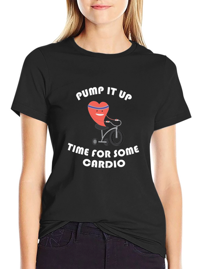 Pump It Up Cardio Workout Graphic T-Shirt