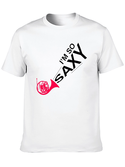 Im So Saxy T-Shirt - Music Humor Tee