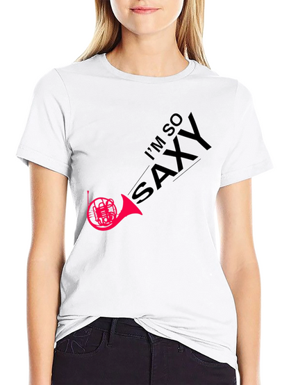 Im So Saxy T-Shirt - Music Humor Tee