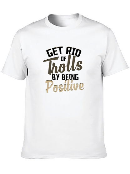Get Rid of Trolls Positive Black T-Shirt