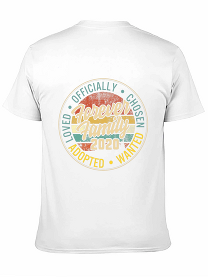 Forever Family 2020 T-Shirt - Adoption Chosen Wanted