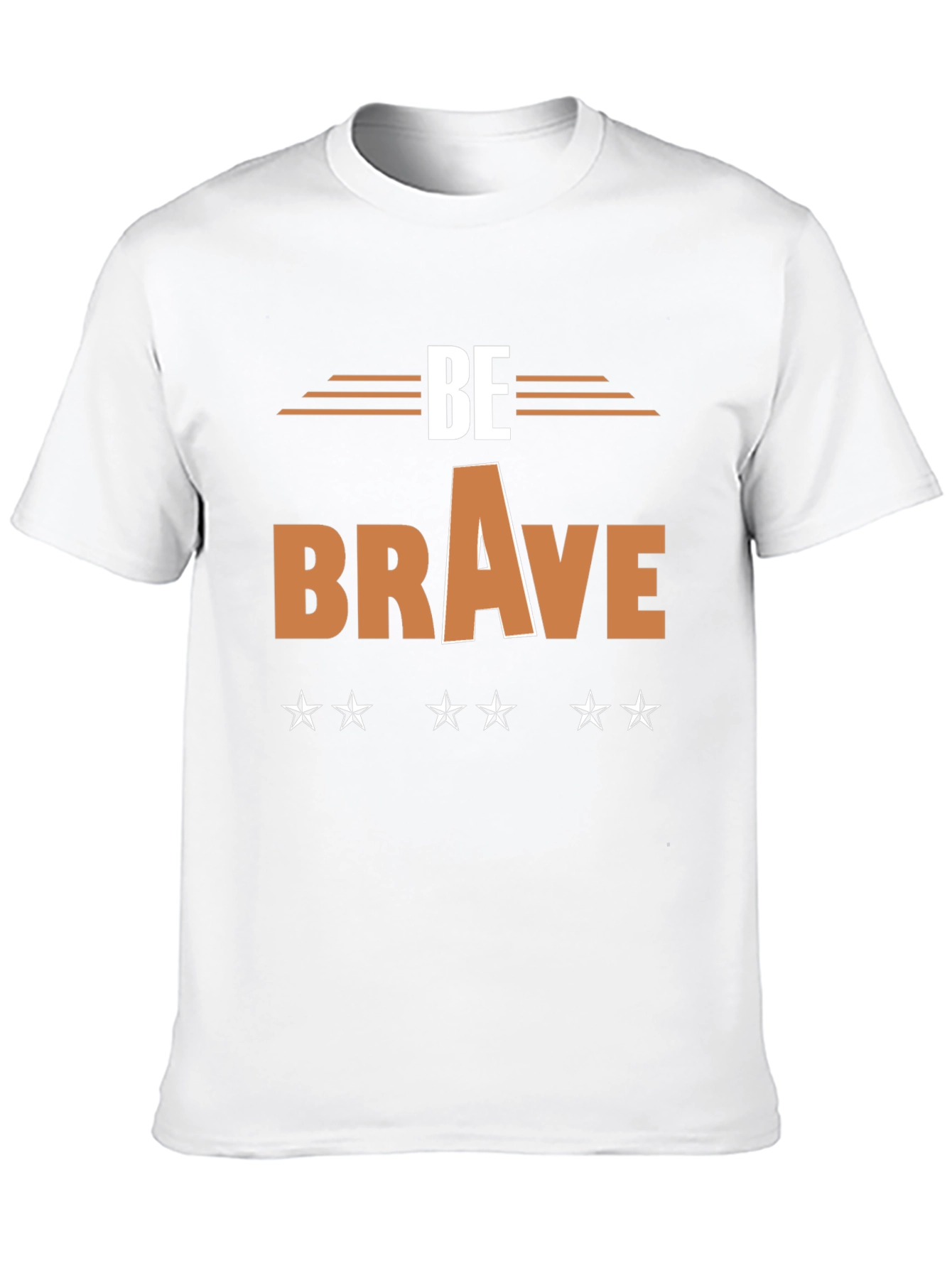 Be Brave Graphic T-Shirt - Motivational Tee