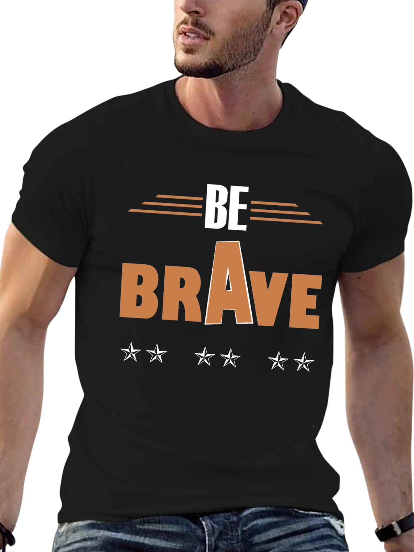 Be Brave Graphic T-Shirt - Motivational Tee