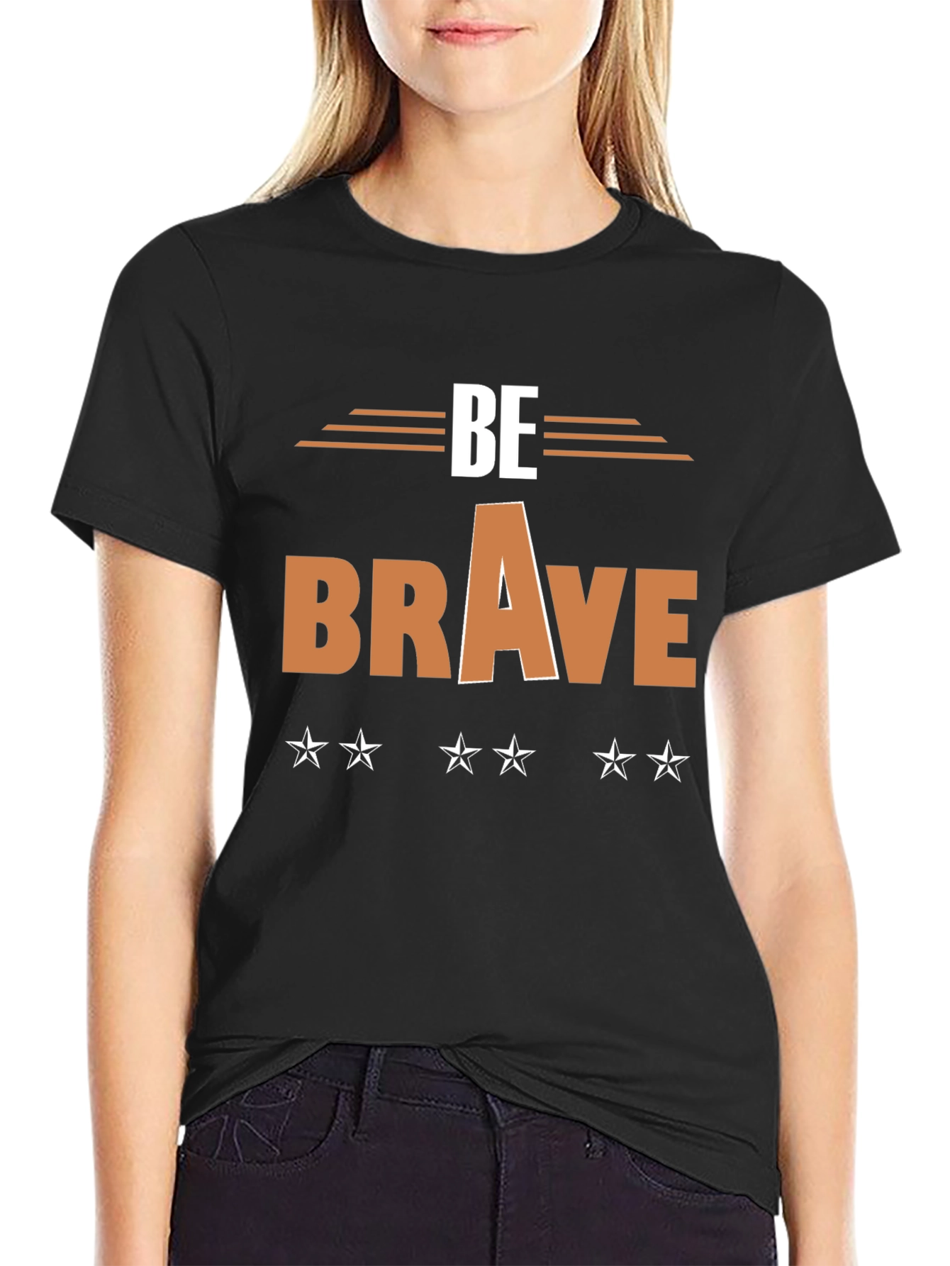 Be Brave Graphic T-Shirt - Motivational Tee